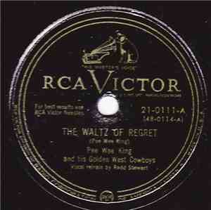 Pee Wee King And His Golden West Cowboys - The Waltz Of Regret / Bonaparte' ...