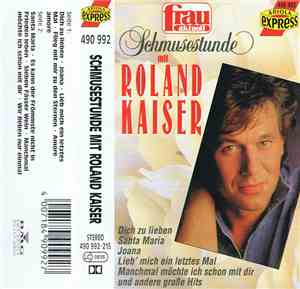 Roland Kaiser - Schmusestunde Mit Roland Kaiser