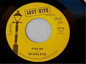 Scarlets - Kiss Me