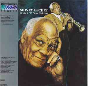 Sidney Bechet - Bechet Of New Orleans
