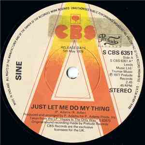 Sine  - Just Let Me Do My Thing