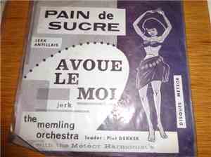 The Memling Orchestra - Pain de Sucre / Avoue Le Mol