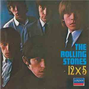 The Rolling Stones - 12 X 5