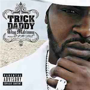 Trick Daddy - Thug Matrimony: Married To The Streets
