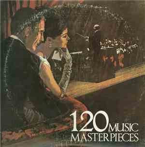 Various - 120 Music Masterpieces Highlights