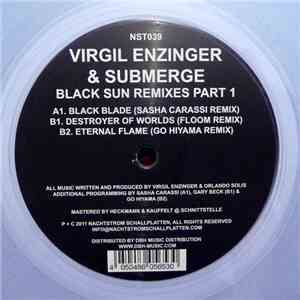 Virgil Enzinger & Submerge - Black Sun Remixes Part 1