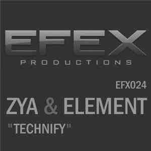 Zya & Element - Technify