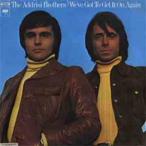 Addrisi Brothers - We've Got To Get It On Again