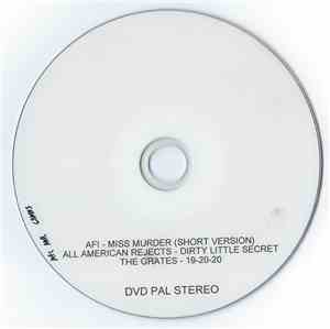 AFI / The All-American Rejects / The Grates - Miss Murder / Dirty Little Se ...