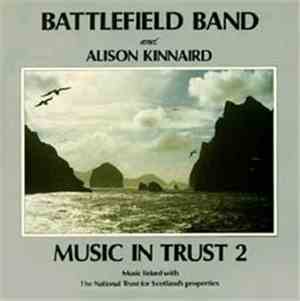 Battlefield Band & Alison Kinnaird - Music In Trust 2