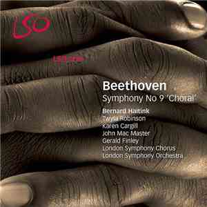 Beethoven, Bernard Haitink, Twyla Robinson, Karen Cargill, John Mac Master, ...