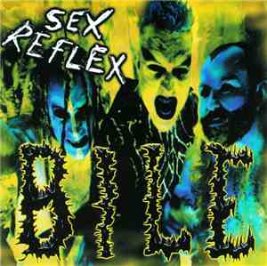 Bile - Sex Reflex
