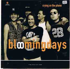 Bloomingdays - Crying On The Phone