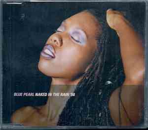 Blue Pearl - Naked In The Rain '98