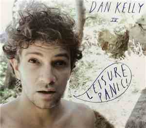 Dan Kelly - Leisure Panic!