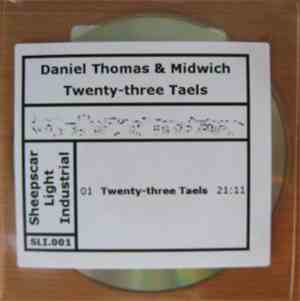 Daniel Thomas  & Midwich - Twenty-three Taels