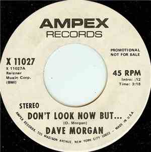 Dave Morgan  - Don't Look Now But...