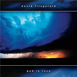 David Fitzgerald  - God Is Love