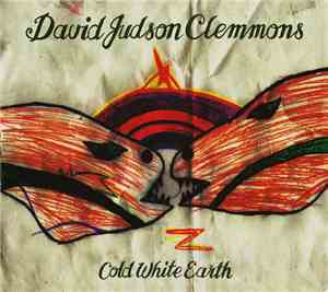 David Judson Clemmons - Cold White Earth