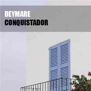 Deymare - Conquistador