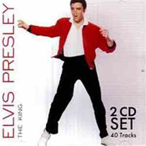 Elvis Presley - The King