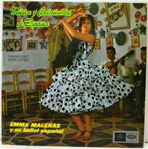Emma Maleras Y Su Ballet Español - Música Y Castañuelas De España