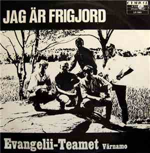 Evangelii-Teamet Värnamo - Jag Är Frigjord