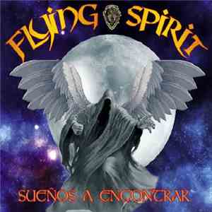 Flying Spirit - Sueños a encontrar