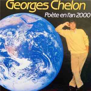 Georges Chelon - Poète En L'An 2000