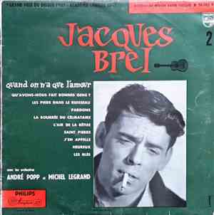Jacques Brel Avec Les Orchestres André Popp Et Son Orchestre Et Michel Legr ...