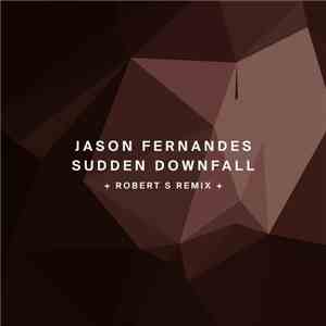 Jason Fernandes - Sudden Downfall