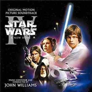 John Williams , The London Symphony Orchestra - Star Wars: Episode IV A New ...