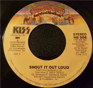 Kiss - Shout It Out Loud / Nothin' To Lose