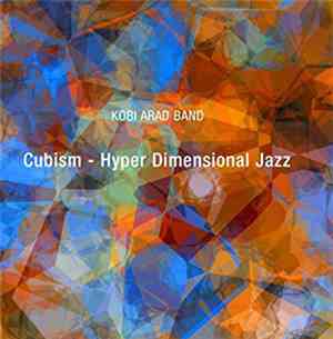 Kobi Arad - Cubism - Feat. Kobi Arad Band