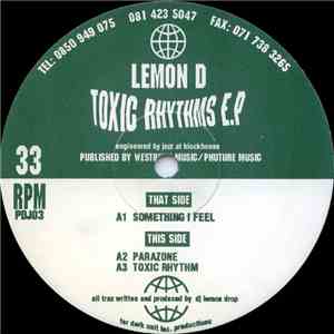 Lemon D - Toxic Rhythms E.P