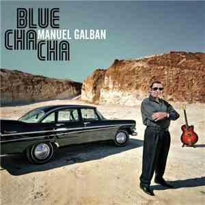 Manuel Galban - Blue Cha Cha