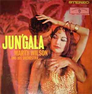 Marty Wilson And His Orchestra - Jun'gala