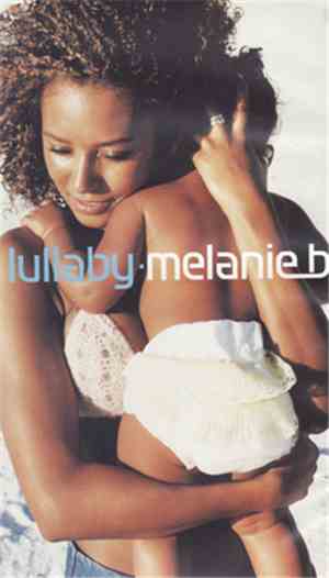 Melanie B - Lullaby