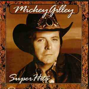 Mickey Gilley - Super Hits