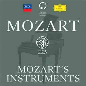 Mozart - Mozart 225: Mozart's Instruments