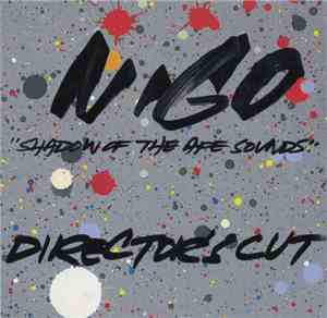 Nigo - Shadow Of The Ape Sounds -  Director's Cut