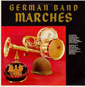 Nord Deutsches March Band, Heinz Bartels - German Band Marches (Old And New ...