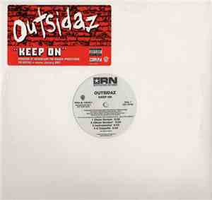Outsidaz - Keep On /  Done In The Game