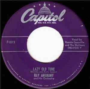 Ray Anthony & His Orchestra - Lazy Old Tune / Lackawanna Local