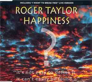 Roger Taylor - Happiness