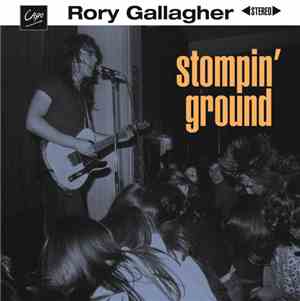 Rory Gallagher - Stompin' Ground