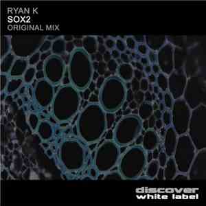 Ryan K - Sox2