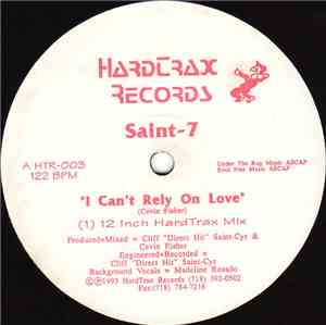 Saint-7 - I Can't Rely On Love
