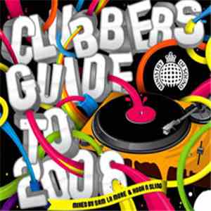 Sam La More & Hook N Sling - Clubbers Guide To 2008