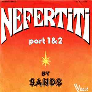 Sands  - Nefertiti (Part 1 & 2)